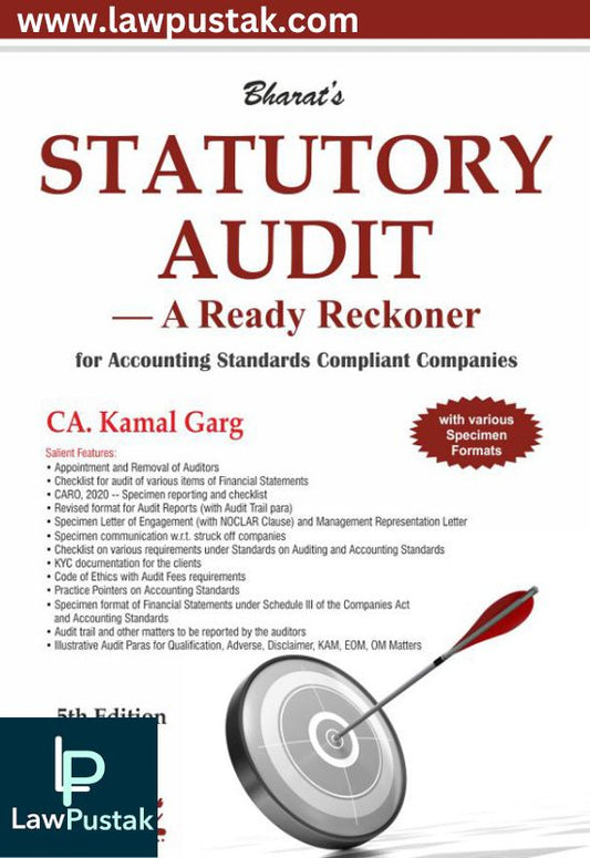 Statutory Audit - A Ready Reckoner for Accounting Standards Compliant Companies By CA. Kamal Garg-5th Edition 2024-Bharat Law House