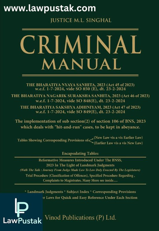 Criminal Manual By Justice M.L. Singhal-Edition 2024-Vinod publication