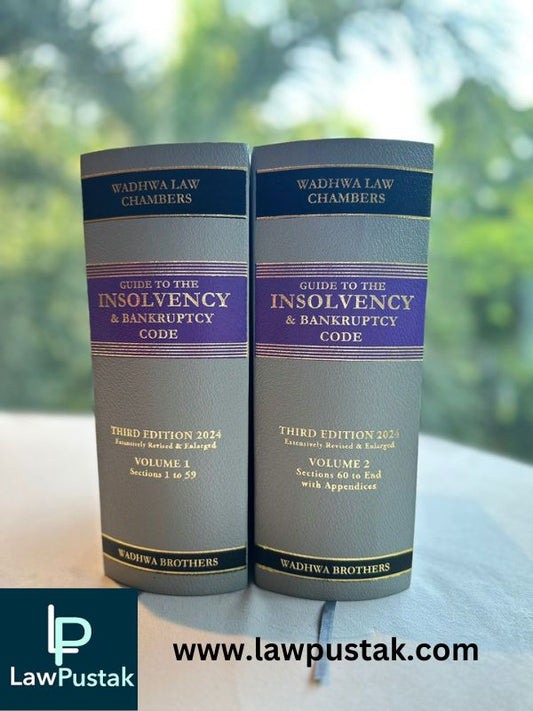 Guide to the Insolvency & Bankruptcy Code-3rd Edition 2024 in (2 Volumes)-Wadhwa Brothers