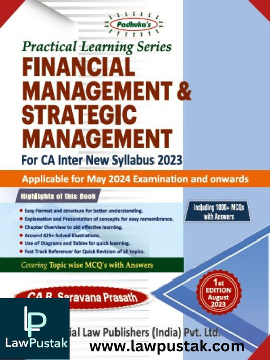 Practical Learning Series Financial Management and Strategic Management for CA Inter New Syllabus 2023-CA B. Saravana Prasath-Commercial