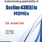 Understanding applicability of Section 43B(h) to MSMEs by CA. Arvind Tuli - 2nd Edition Sept. 2024 - Bharat Law house