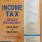 Garg's Income Tax ready Reckone 2024-2025 & 2025-2026 With Rates, Tables, Illustrations & Case Laws for Income Tax