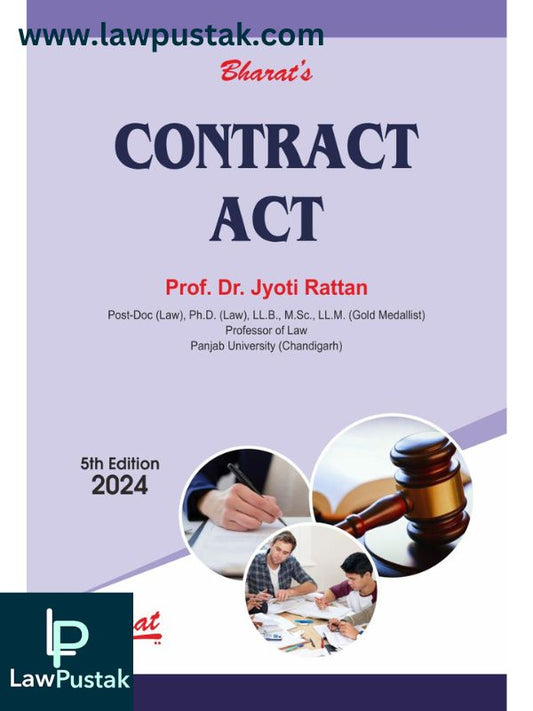 CONTRACT ACT (Covering Contract-1 & Contract-2) by Dr. JYOTI RATTAN-5th Edition 2024-Bharat Law House