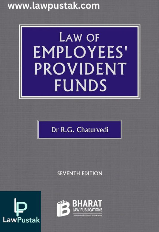 Law of Employees’ Provident Funds by Dr R.G. Chaturvedi-7th Edition 2024-Whitesmann