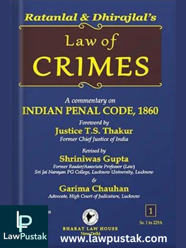 Law of CRIMES (in 3 Volumes) by RATANLAL & DHIRAJLAL-Bharat Law House