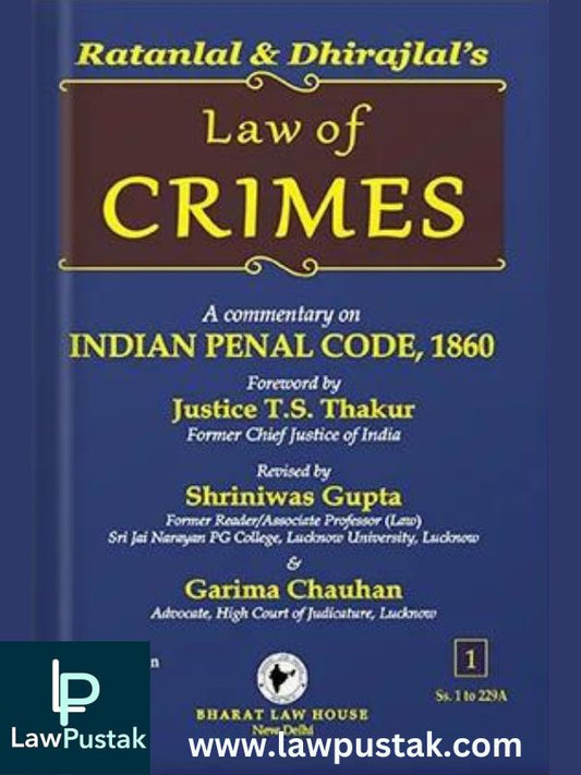 Law of CRIMES (in 3 Volumes) by RATANLAL & DHIRAJLAL-Bharat Law House