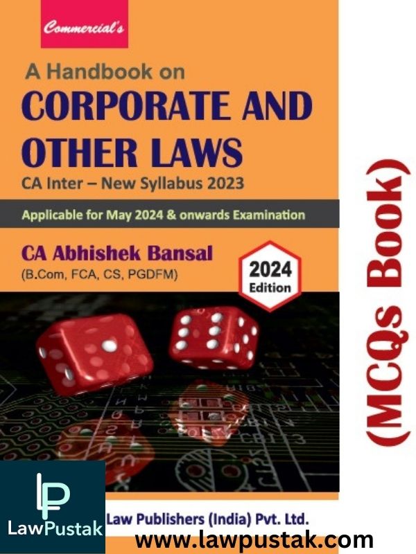 A Handbook on Corporate and Other Laws (MCQs Book) CA Inter New Syllabus by Abhishek Bansal-Commercial's