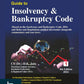 Guide to Insolvency & Bankruptcy Code (in 2 Volumes) by Dr. D.K. Jain-Bharat Law House