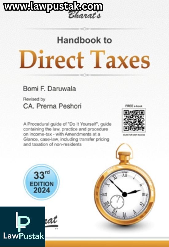 Handbook To DIRECT TAXES by Bomi F. Daruwala-33rd Edition 2024- Bharat Law House