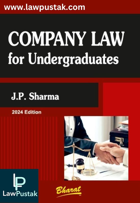 COMPANY LAW for Undergraduates by J.P. Sharma-1st Edition 2024-Bharat Law House