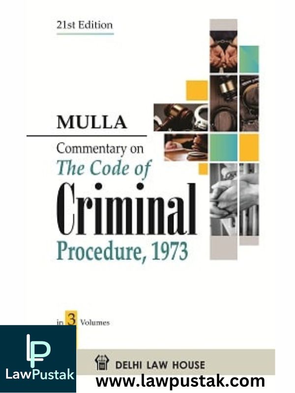 Commentary on the Code of Criminal Procedure, 1973 (In 3 Volumes) by Mulla-Delhi Law House