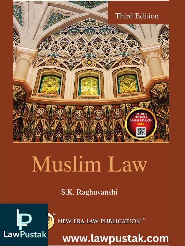 Muslim Law – S.K Raghuvanshi-New Era Law Publication