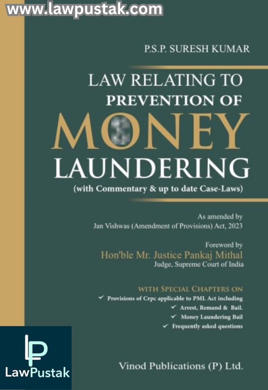 Law Relating to Prevention of Money Laundering (Whit Commentary & up to Daye Case Laws) By P.S.P Suresh Kumar-Edition 2024-Vinod Publication