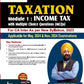 Taxation Model 1 : Income Tax with Multiple Choice Questions (MCQs) By JASPREET SINGH JOHAR-12th Edition 2024-Commercial's