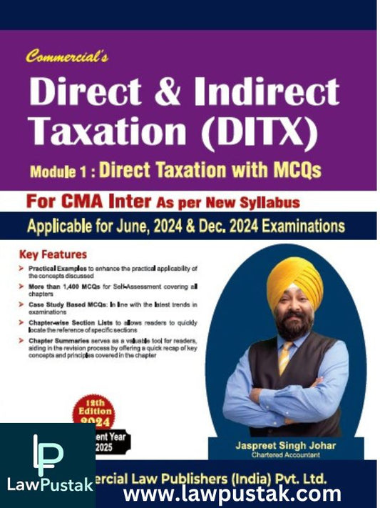 Direct & Indirect Taxation (DITX) Model-1 Direct Taxation with MCQs By JASPREET SINGH JOHAR-Commercial's