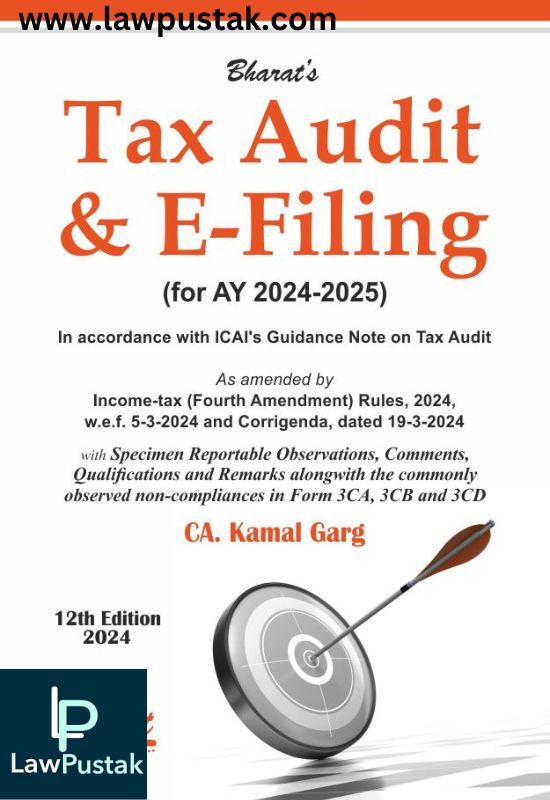 TAX AUDIT and e-FILING by CA. Kamal Garg-12th Edition 2024-Bharat Law House