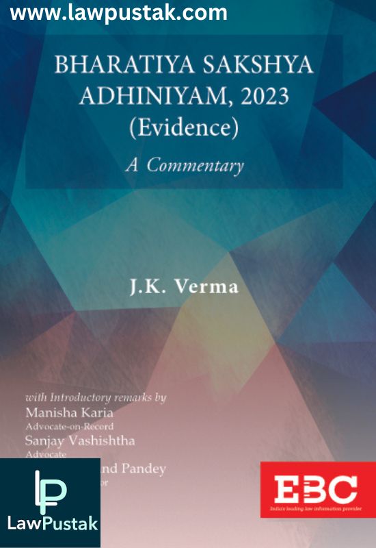 EBC's Combo of Commentaries on New Criminal Laws by J K Verma-1st Edition, 2024-Eastern Book Company