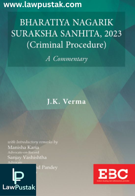 EBC's Combo of Commentaries on New Criminal Laws by J K Verma-1st Edition, 2024-Eastern Book Company