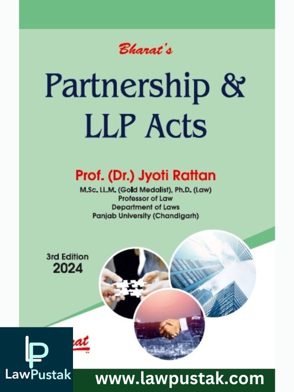 PARTNERSHIP ACT & LLP by Dr. JYOTI RATTAN-3rd Edition 2024-Bharat Law House