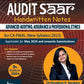 Audit Saar Handwritten Notes Advanced Auditing, Assurance & Professional Ethics By CA Khushboo Girish Sanghavi-Commercial's