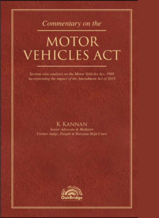 OakBridge Publishing's Commentary on the Motor Vehicles Act by K.Kannan