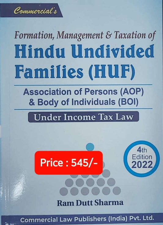 Commercial Law Publisher's Formation Management & Taxation Of Hindu Undivided Families (Huf) by Ram Dutt Sharma 4th Edition 2022