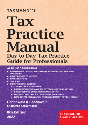 Taxmann's Tax Practice Manual Mahendra B. Gabhawala 8th Edition 2022