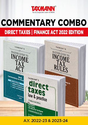 Taxmann's Commentary Combo II for Direct Tax Laws | Master Guide to Income Tax Act & Rules and Direct Taxes Law and Practice (DTLP) | Set of 3 Books by Vinod K. Singhania, Kapil Singhania