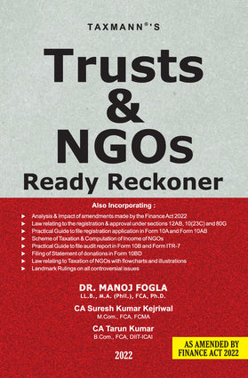 Taxmann's Trusts & NGOs Ready Reckoner Manoj Fogla, Suresh Kumar Kejriwal, Tarun Kumar -Edition 2022