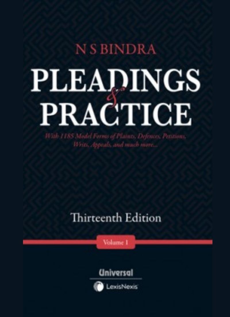 Lexisnexis's Pleadings and Practice by N S Bindra 13th Edition 2021