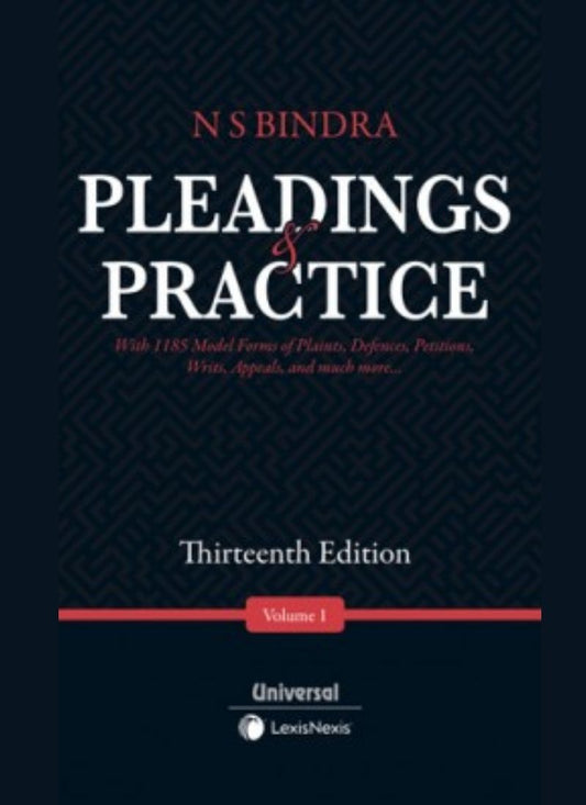 Lexisnexis's Pleadings and Practice by N S Bindra 13th Edition 2021