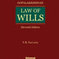 Lexisnexis's Law of Wills - Dealing with Wills of all Communities Including Exhaustive Case Law Alongwith Model Forms of Wills and Relevant Statutes by Gopalakrishnan's 11th Edition 2021