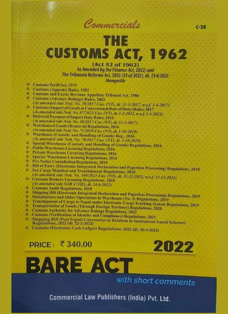 Commercial Law Publisher's Thr Customs Act, 1962 Bareact Edition 2022