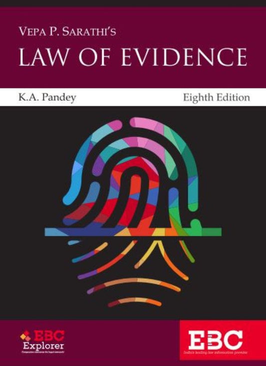 Eastern Book Company (EBC) V. P. Sarathi's Law of Evidence by K. A. Pandey 8th Edition 2021, Reprinted 2022