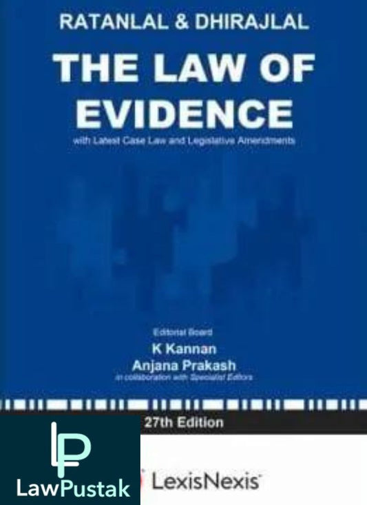 Lexisnexis's The Law of Evidence Author : Ratanlal & Dhirajlal 27th Edition