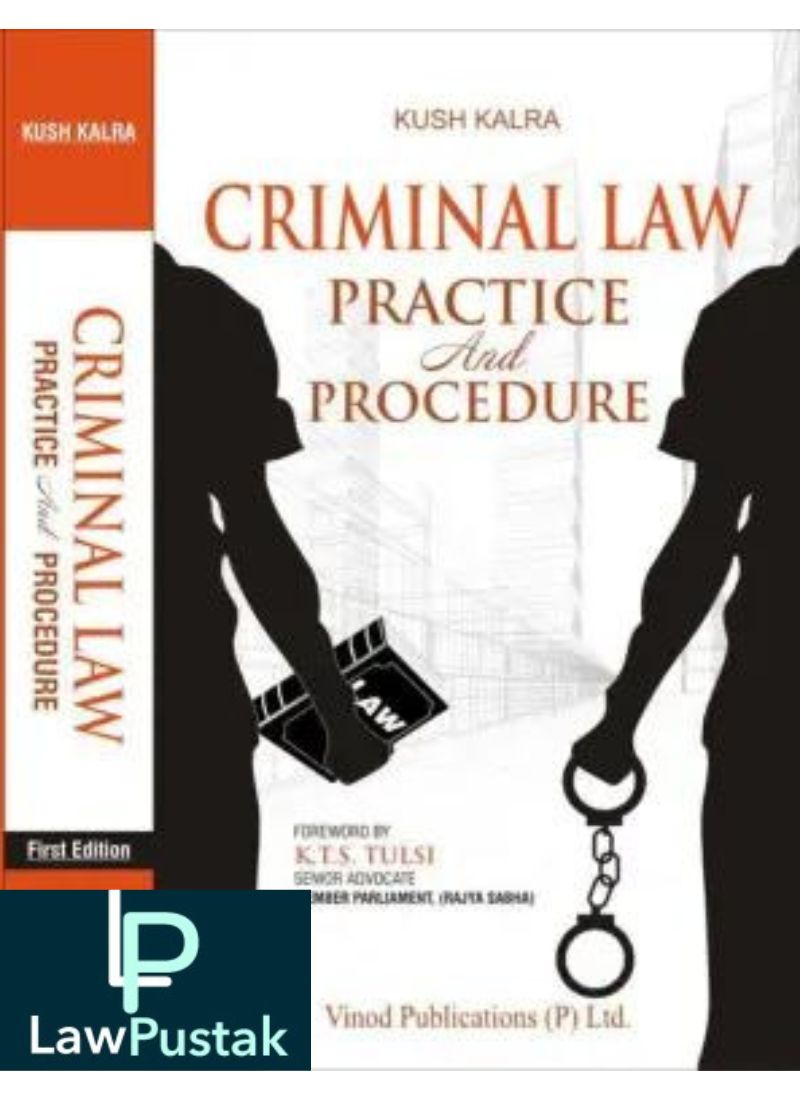 Vinod Publication's Criminal Law : Practice And Procedure - Key To Criminal Procedure Code (CrPC)  (Paperback, Kush Kalra) Edition 2022