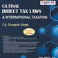 Bharat's Capsule Studies on DIRECT TAX LAWS & International Taxation (A.Y. 2022-23) by CA. Durgesh Singh