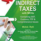 Bharat's INDIRECT TAXES Containing GST, Customs, FTP & Comprehensive Issues by MOHD. RAFI