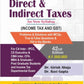 Commercial Law Publisher's Practical Approach To Direct & Indirect Taxes by Dr. Girish Ahuja & Dr. Ravi Gupta 42nd Edition 2022