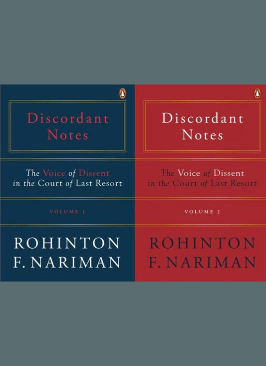 Rohinton F. Nariman's Discordant Notes: The Voice of Dissent in the Court of Last Resort by Rohinton Fali Nariman [2 Vols.] by Penguin Random House India