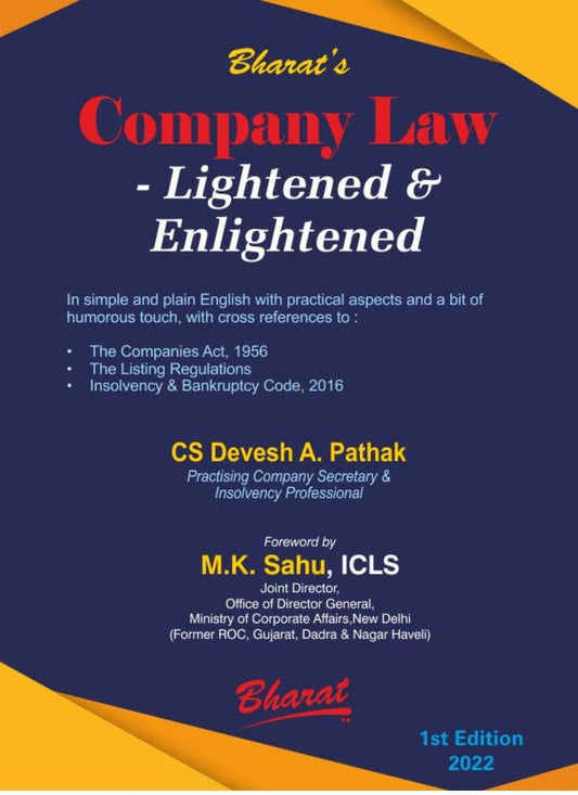 Bharat's Company Law — Lightened & Enlightened by CS. Devesh A. Pathak Edition 2022