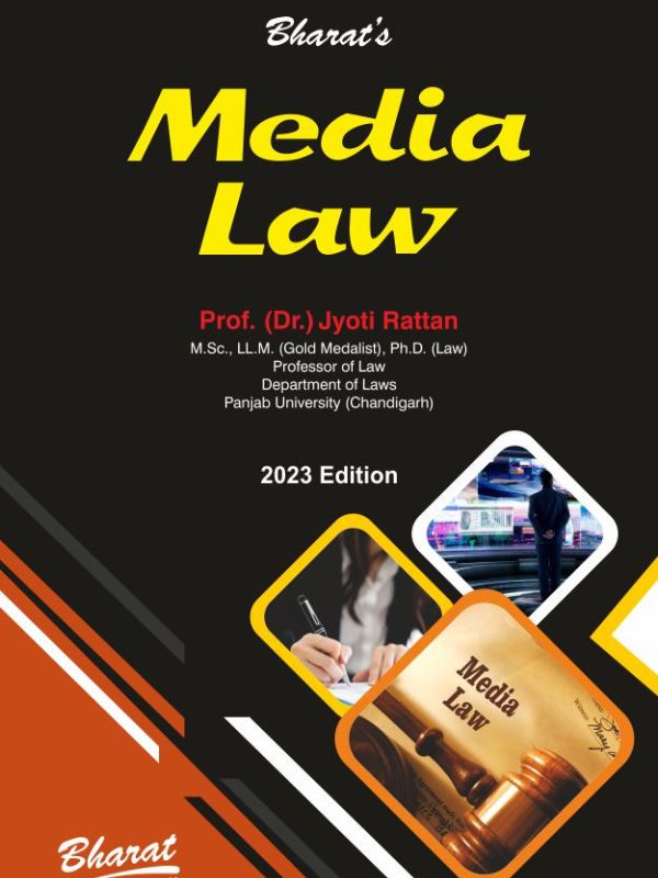 Bharat's Media Law by Prof. (Dr.) Jyoti Rattan EDITION 2023