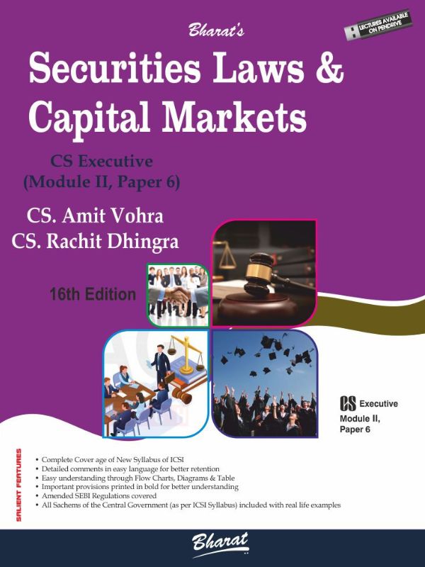 Bharat's SECURITIES LAWS & CAPITAL MARKET for CS Executive by CS Amit Vohra & CS Rachit Dhingra Edition 2022