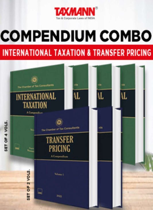 Taxmann's COMPENDIUM COMBO | International Taxation & Transfer Pricing The Chamber of Tax Consultants