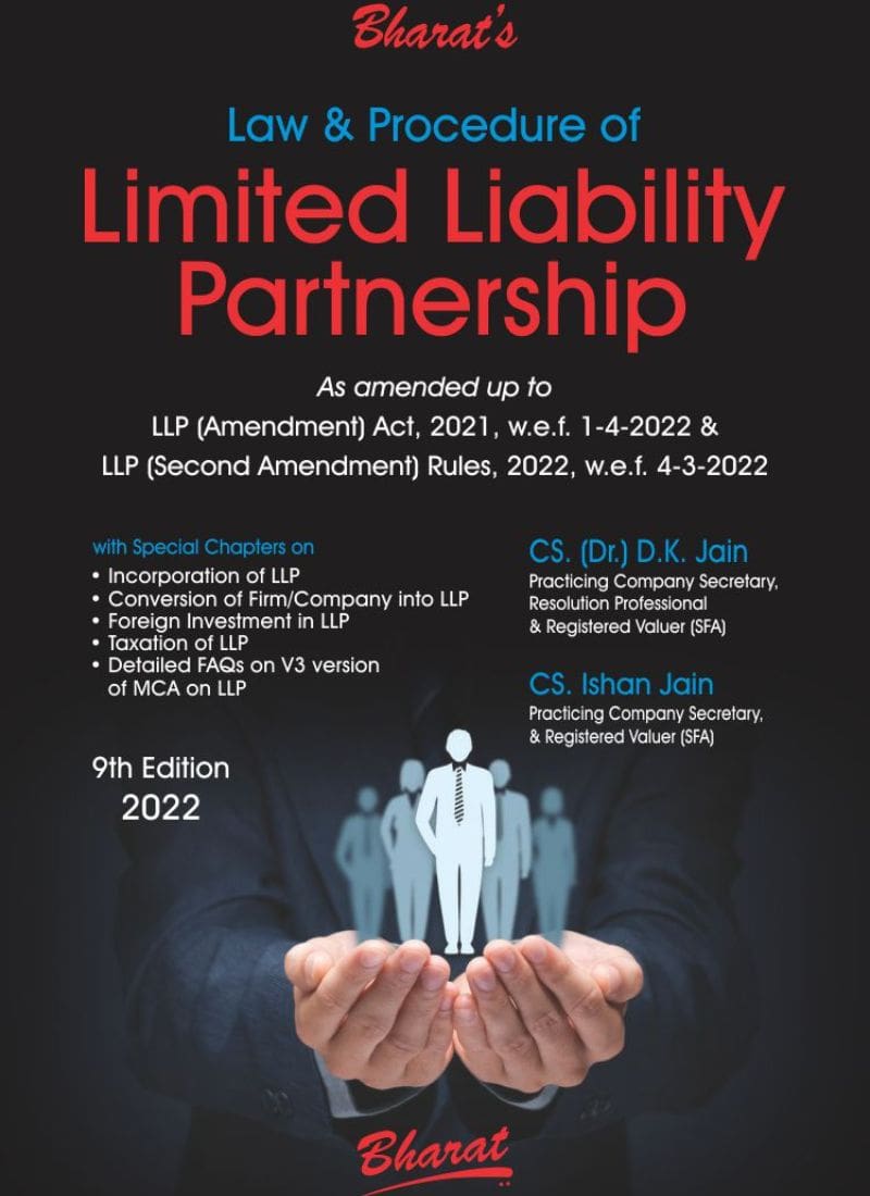 Bharat's Law & Procedure of LIMITED LIABILITY PARTNERSHIP by Dr. D.K. Jain 9th Edition 2022