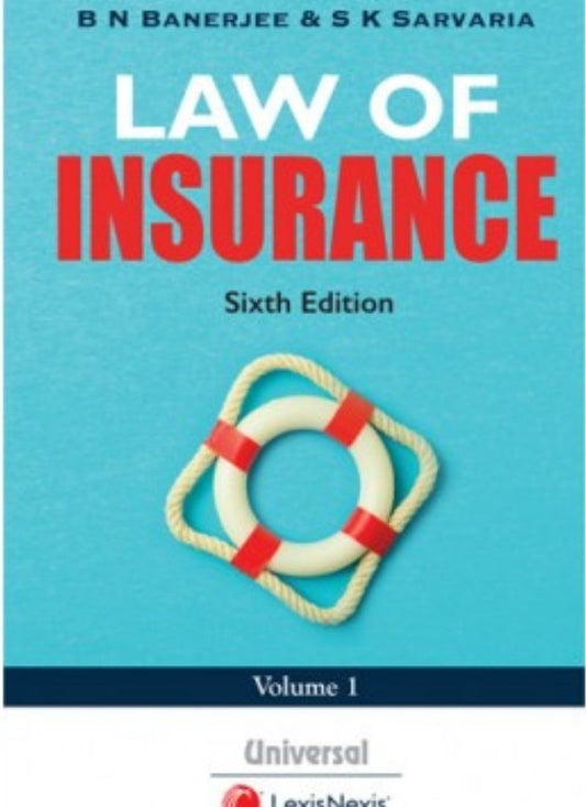 Lexisnexis's Law of Insurance by B N Banerjee & S K Sarvaria 6th Edition 2021