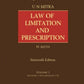 Lexisnexis's Law of Limitation and Prescription by U N Mitra – 16th Edition 2021