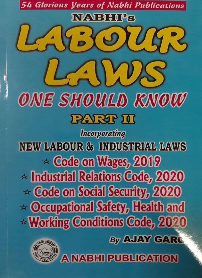 Nabhi's Labour Laws One Should Know Part – II